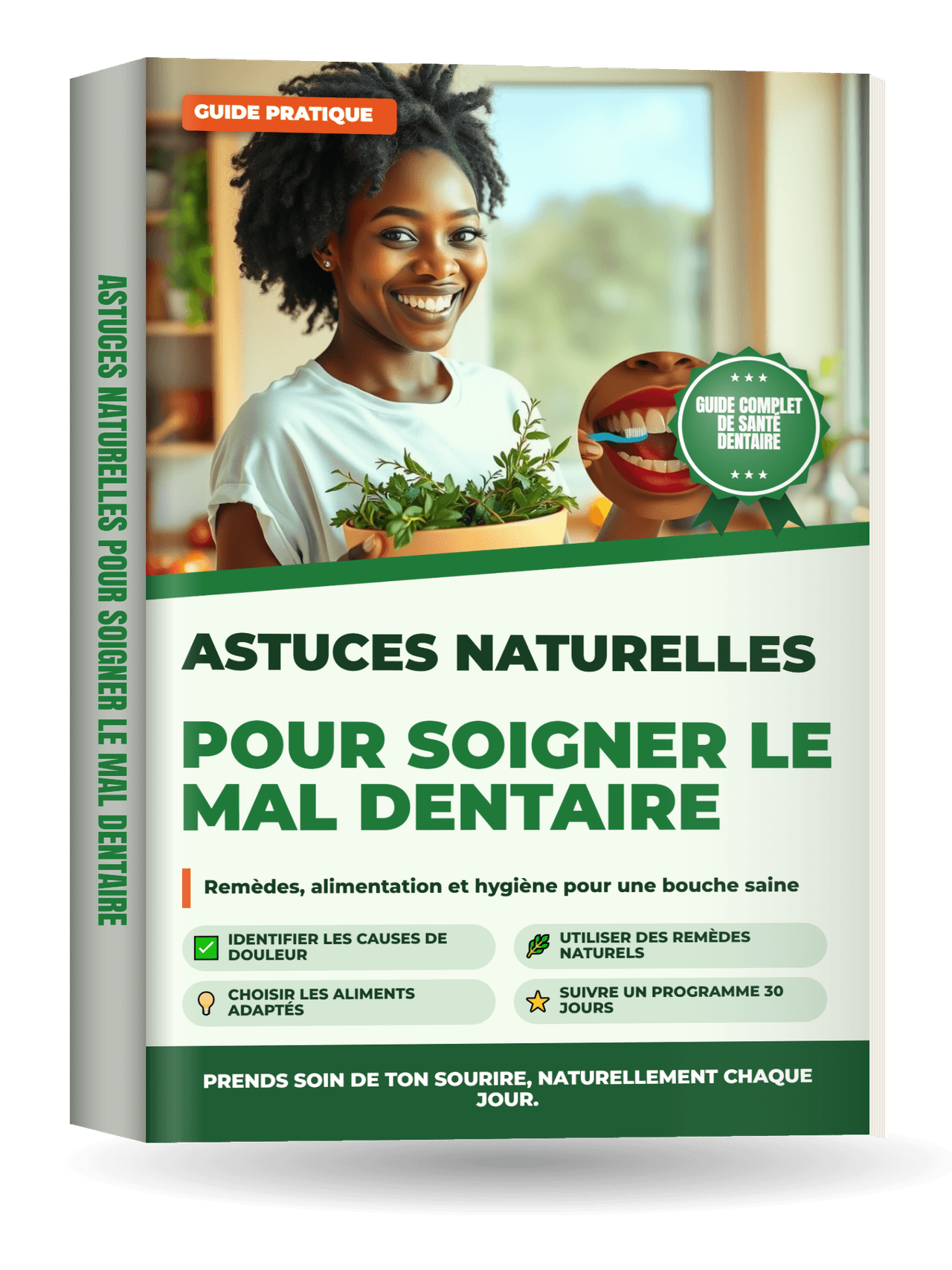 Couverture de Astuces pour Soigner le Mal Dentaire