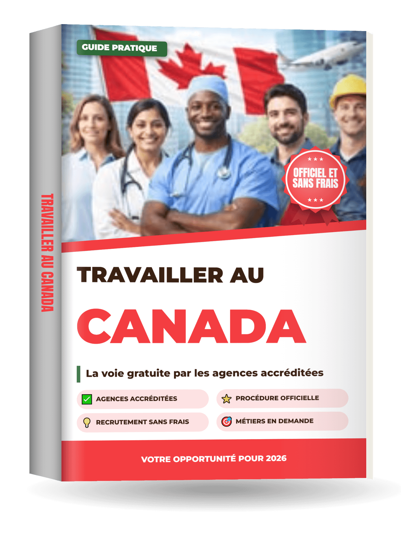Couverture de Travailler au Canada — Agences Accréditées